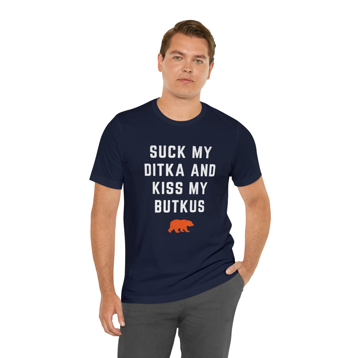 Bears Suck Your Own Ditka T-Shirt