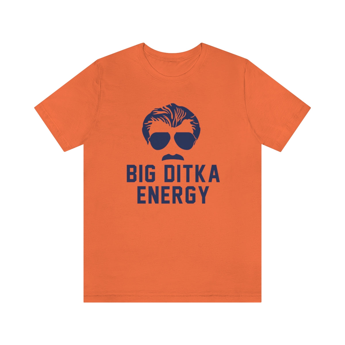 Big Ditka Energy Shirt Funny Mike Ditka Tee Chicago Bears 