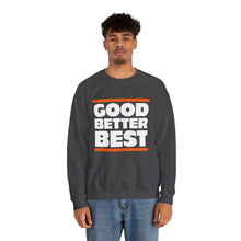 Good Better Best - Chicago Bears Sweatshirt