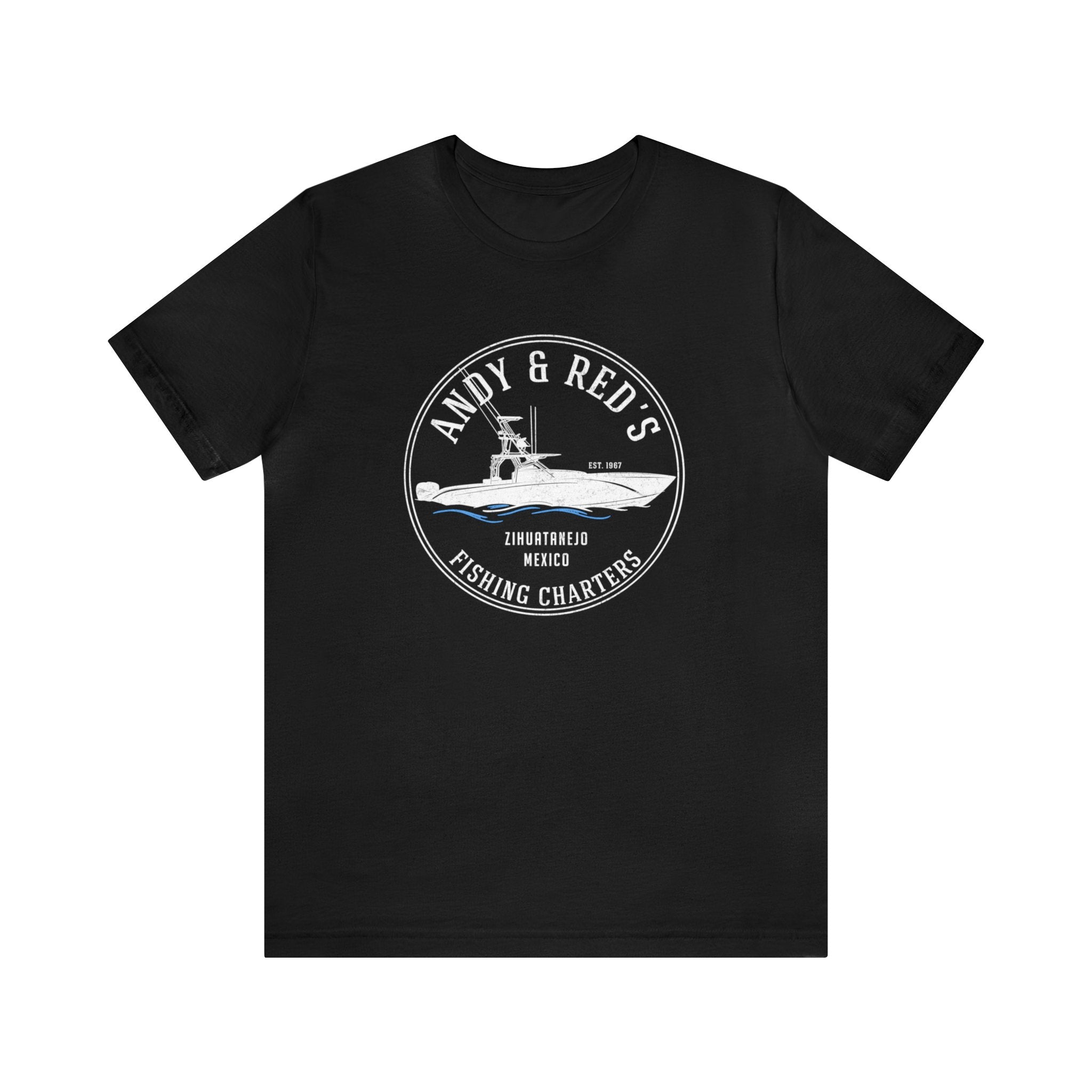 Andy And Red Fishing Charter Zihuatanejo T-Shirt Andy And Red Fishing Charter Zihuatanejo T-Shirt