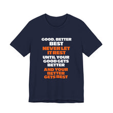 Good, better, best, never let it rest - Chicago Bears