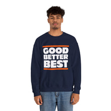 Good Better Best - Chicago Bears Sweatshirt