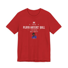 The Playa Haters Ball featuring Buc Nasty