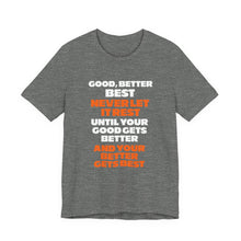 Good, better, best, never let it rest - Chicago Bears