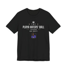 The Playa Haters Ball featuring Buc Nasty