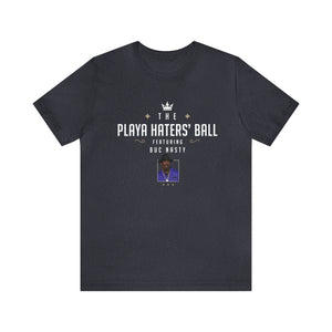 The Playa Haters Ball featuring Buc Nasty - Chappelle Show t-shirt