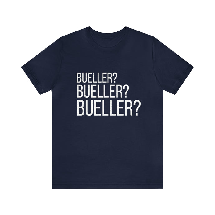 Bueller? Bueller? Bueller?