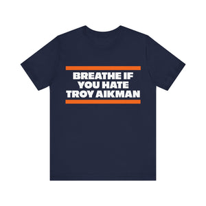 Breathe if you hate Troy Aikman