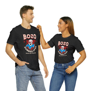 Bozo Dubbed Over - "Bozo did the dub"