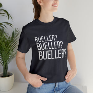 Bueller? Bueller? Bueller?