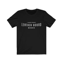 I Have Many Leather Bound Books - funny Anchorman Will Ferrell t-shirt