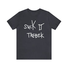 Suck it Trebek