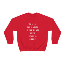 To all the ladies in the place with style & grace - Biggie sweatshirt