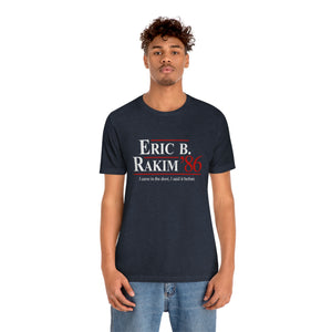 Eric B. and Rakim for President '86 - vintage design campaign t-shirt