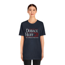 Doback and Huff 2020 - Step Brothers campaign t-shirt