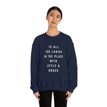 To all the ladies in the place with style & grace - Biggie sweatshirt