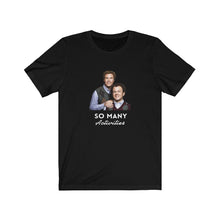 So Many Activities - Step Brothers t-shirt