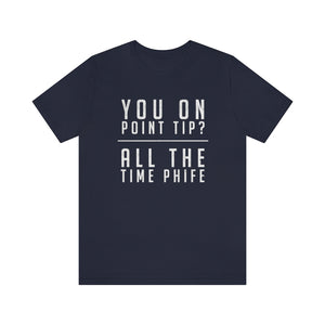 You on point Tip?  All the time Phife - Tribe Called Quest t-shirt